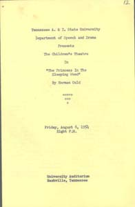 Tennessee A. & I. State University Department of Speech and Drama Presents The Children's Theatre in "The Princess in the Sleeping Wood", 1954