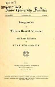 Shaw University Bulletin: Inauguration of William Russell Strassner as the Sixth President of Shaw University [1951]