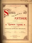 Song for dear old father / words by Thos. P. Getz ; music by C. H. Reed