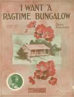 I want a ragtime bungalow