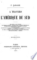 A travers l'Amérique du Sud