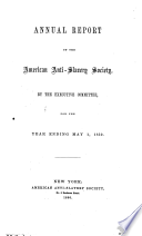 Annual report of the American Anti-Slavery Society