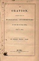 An oration, delivered before the municipal authorities of the city of Fall River, July 4, 1860