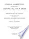 Personal recollections and observations of General Nelson A. Miles, embracing a brief view of the Civil War; or, From New England to the Golden gate, and the story of his Indian campaigns, with comments on the exploration, development and progress of our great western empire