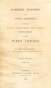 Domestic manners and social condition of the white, coloured, and negro population of the West Indies, Vol. 2