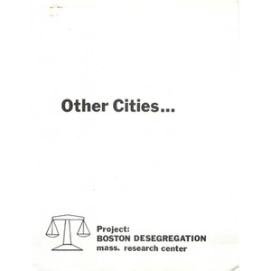 Other cities... Project: Boston desegregation.