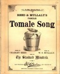 Tomale song / words by Charley Reed ; music by W. S. Mullaly