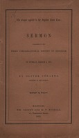 The gospel applied to the Fugitive Slave Law : a sermon preached to the Third Congregation Society of Hingham, on Sunday, March 2, 1851 by Oliver Stearns, Minister of the Society.