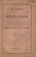 Mr. Webster's speeches at Buffalo, Syracuse, and Albany, May, 1851.