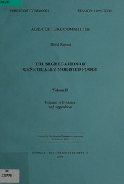 The segregation of genetically modified foods : third report, Vol. II