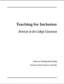 Teaching for inclusion : diversity in the college classroom Diversity in the college classroom