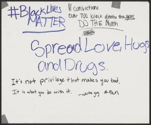 White "Spread Love, Hugs, and Drugs" poster