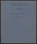 Records of the United States Exploring Expedition, 1838-1842 (inclusive), Blue covered notebook titled "Compositae." List of Compositae in Rio Negro, Patagonia, Tierra del Fuego, Chile, Peru, Sandwich Islands [Hawaii], Tahiti, Samoa, New South Wales, New Zealand: Lord Auckland Island. WE 6.