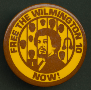 Pinback button protesting the imprisonment of the Wilmington 10