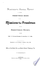 The annual report of the Presbyterian Board of Missions for Freedmen of the Presbyterian Church in the United States of America