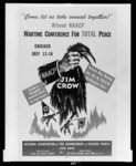 "Come, let us take counsel together!" Attend NAACP wartime conference for total peace, Chicago, July 12-16 /