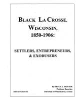 Black La Crosse, Wisconsin, 1850-1906 : settlers, entrepreneurs, & exodusers