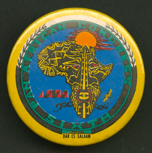 Pinback button promoting the Sixth Pan African Congress