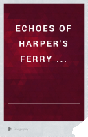 Echoes of Harper's Ferry