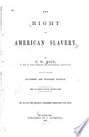 The right of American slavery