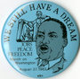 "We Still Have a Dream" button