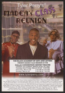 Flyer: Tyler Perry's Madea's Class Reunion