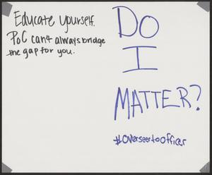 White "Do I Matter?" poster