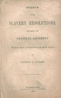 Speech on the slavery resolutions, delivered in the General assembly which met in Detroit in May last