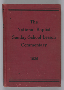 The National Baptist Sunday School Lesson Commentary of the International Lessons for 1926, Volume 23