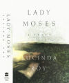 Thumbnail for Lady Moses : a Novel