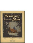 Pickaninny Blues / music by Henri Klickman; words by Harold G. Frost