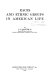 Races and ethnic groups in American life