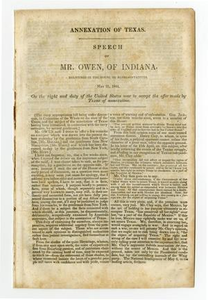 Annexation of Texas : speech of Mr. Owen, of Indiana, delivered in the House of Representatives, May 21, 1844, on the right and duty of the United States now to accept the offer made by Texas of annexation.