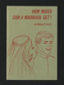 Print materials. How Mixed Can A Marriage Get, 1967. (Box 32, Folder 43)