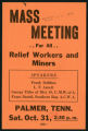 Mass Meeting for all Relief Workers and Miners