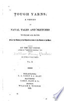 Tough yarns : a series of naval tales and sketches to please all hands, from the swabs on the shoulders down to the swabs in the head