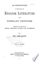 An introduction to the study of English literature and literary criticism : Designed for the use of schools, seminaries, colleges and universities