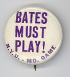 N.Y.U. Bates Must Play! Pinback Button