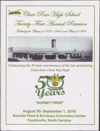 Clear Run High School Twenty-First Annual Reunion: Celebrating the 50-year anniversary of the last graduating class from Clear Run High