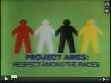 Project Aries: Respect Among the Races, 1979