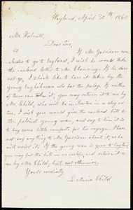Letter from Lydia Maria Child, Wayland, to Robert Folger Wallcut, April 30'th, 1860