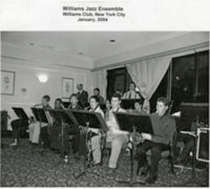 Williams Jazz Ensemble, Williams Club, New York City January 2004