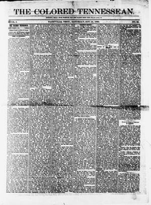 The Colored Tennessean. (Nashville, Tenn.), Vol. 1, No. 25, Ed. 1 Saturday, October 14, 1865