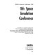 11th Space Simulation Conference : proceedings of a symposium held at Lyndon B. Johnson Space Center, Houston, Texas, September 23-25,1980