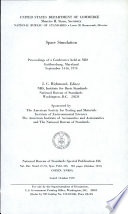 Space simulation : proceedings of a conference held at NBS, Gaithersburg, Maryland, September 14-16, 1970