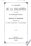 La abolición de la esclavitud en países de colonización europea Exposición de disposiciones