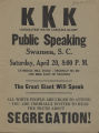 KKK public speaking (Swansea, S.C.), ...the truth about segregation! : [1957] Apr. 20