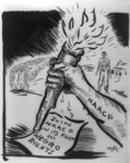 [Cartoon showing the arm of the "NAACP" raising a torch before a crowd of people and a solitary African American man]