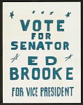 Vote For Senator Ed Brooke For Vice-President