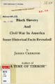 Black Slavery and Civil War in America: Some Historical Facts Revealed!